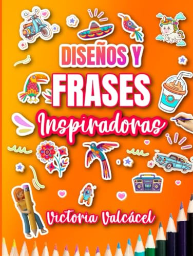 Diseños Y Frases Inspiradoras Para Dar Color, Relajarte Mien