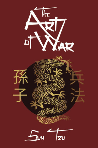 Libro: The Art Of War (annotated): Sun Tzus Original Versio