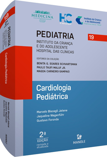 Cardiologia Pediátrica, de (Coordenador ial) Jatene, Marcelo Biscegli/ (Coordenador ial) Wagenführ, Jaqueline/ (Coordenador ial) Foronda, Gustavo. Editora Manole LTDA, capa mole em português, 2021