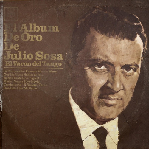 El Album De Oro De Julio Sosa El Varon Del Tango Lp