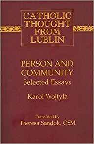 Person And Community Selected Essays (catholic Thought From 