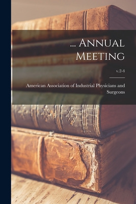 Libro ... Annual Meeting; V.2-4 - American Association Of...