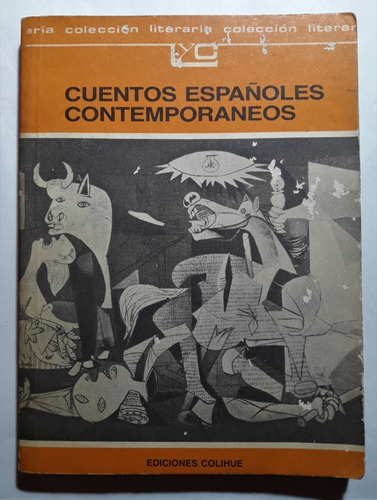  Cuentos Españoles Contemporáneos  Aa.vv. Ediciones Colihue