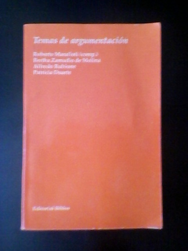 Temas De Argumentación De Roberto Marafioti Y Otros