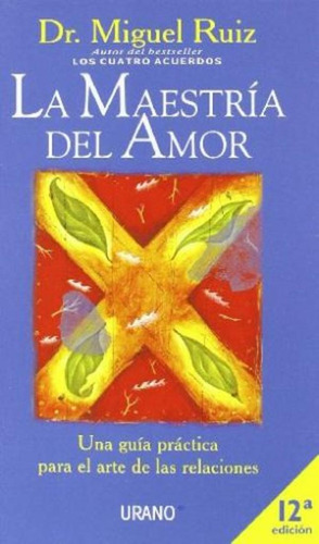 Maestria Del Amor, La - Miguel; Bartlett Richard Ruiz