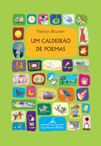 Um caldeirão de poemas, de Belinky, Tatiana. Editora Schwarcz SA, capa mole em português, 2003