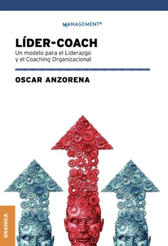 Libro Lider Coach De Oscar Anzorena  Ediciones Granica