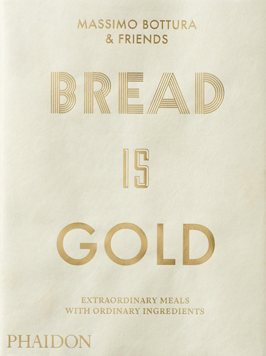 Libro: Bread Is Gold