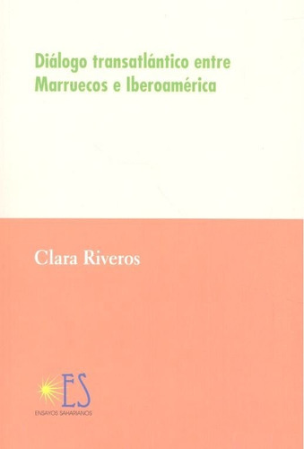 Libro Dialogo Transatlantico Entre Marruecos E Iberoameri...