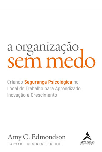 Livro A Organização Sem Medo