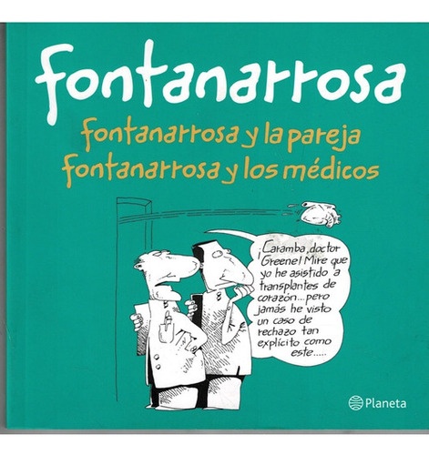 Fontanarrosa Y La Pareja - Fontanarrosa Y Los Médicos -   