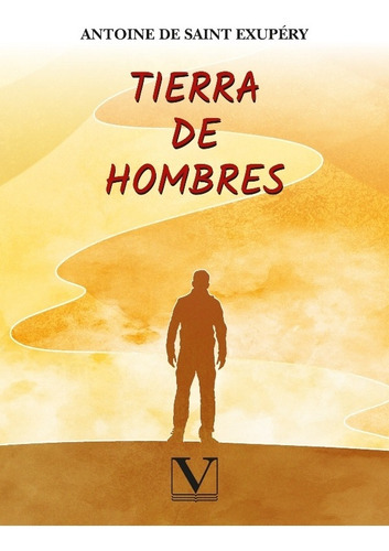 Tierra De Hombres, De Antoine De Saint-exupéry. Editorial Verbum, Tapa Blanda En Español, 2021