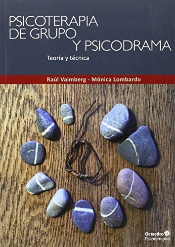 Libro Psicoterapia De Grupo Y Psicodrama De Vaimberg Y Lomb