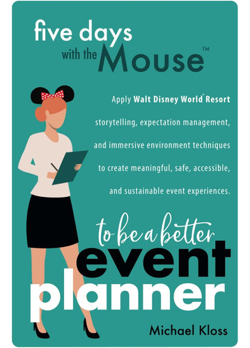 Libro: Five Days With The Mouse To Be A Better Event Planner