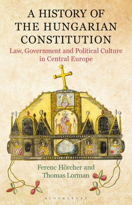 Libro A History Of The Hungarian Constitution: Law, Gover...