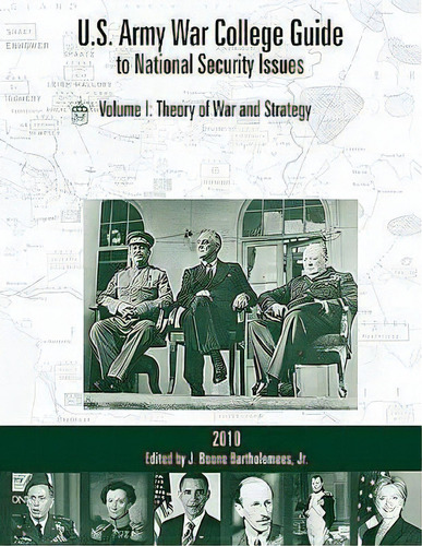 U.s. Army War College Guide To National Security Issues, Vol I, De J. Boone Bartholomees. Editorial Books Express Publishing, Tapa Blanda En Inglés