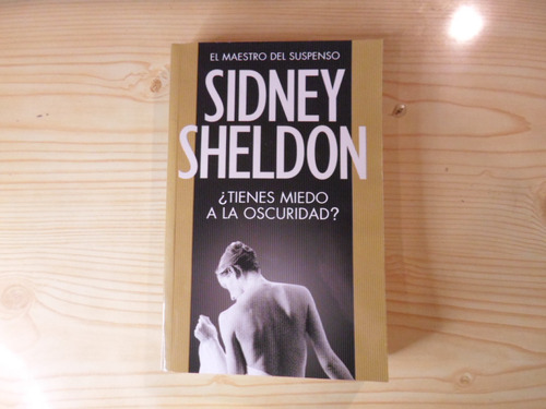 Tienes Miedo A La Oscuridad - Sidney Sheldon