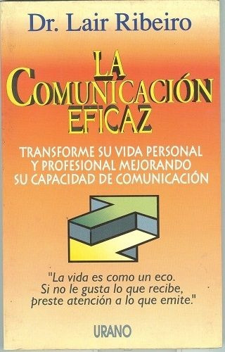 Libro La Comunicación Eficaz Dr. Lair Ribeiro