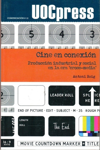 Libro Cine En Conexion: Produccion Industrial Y Social, En
