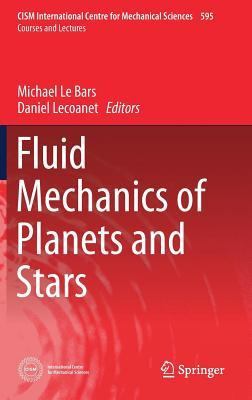 Libro Fluid Mechanics Of Planets And Stars - Michael Le B...