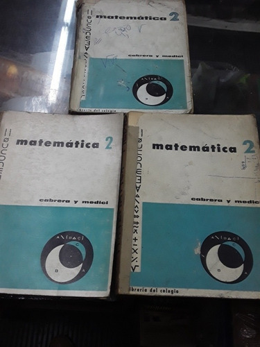 Matematica 2 Cabrera Y Médici Lote X 3 Libros 