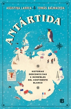 Antártida - Agustina; Balmaceda  Tomás Larrea