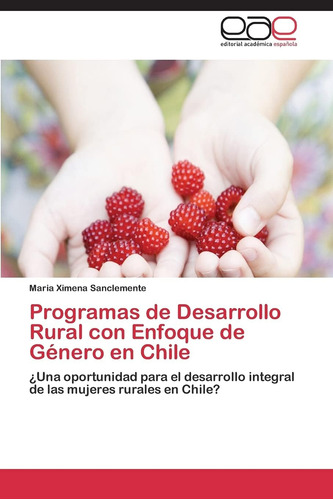 Libro: Programas Desarrollo Rural Con Enfoque Género E