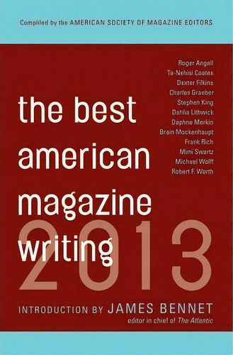 The Best American Magazine Writing 2013, De Sid Holt. Editorial Columbia University Press, Tapa Blanda En Inglés
