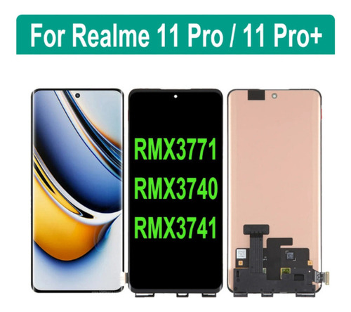 P Pantalla Lcd Amoled Para Realme 11 Pro Plus Rmx3771