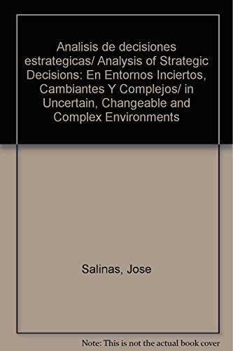 Libro Analisis De Decisiones Estrategicas De Jose A. Salinas