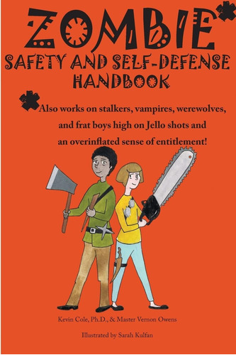 Libro: Zombie Safety And Self-defense Handbook: An Guide To
