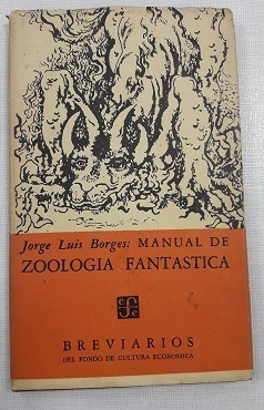 Manual De Zoologia Fantastica (1ºedicion) Borges,jorge Lui