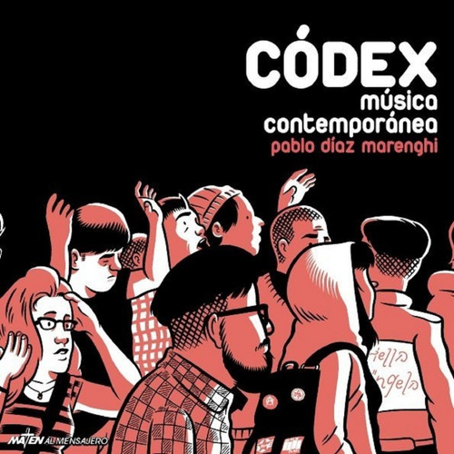 Codex - Pablo Díaz Marenghi - Maten Al Mensajero