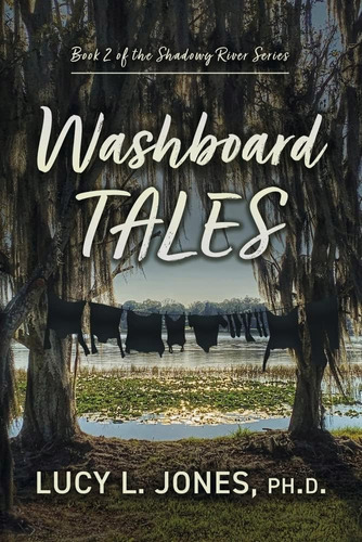Libro:  Washboard Tales (2) (shadowy River Tales)
