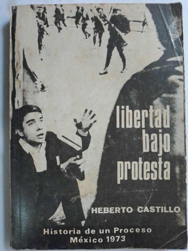 Libertad Bajo Protesta