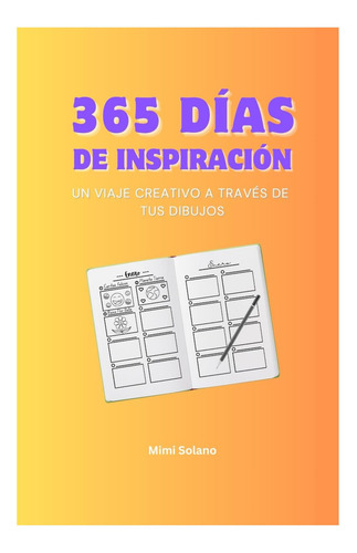 Libro: 365 Días De Inspiración: Un Viaje Creativo A Través