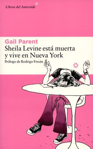 Libro Shiela Levine Está Muerta Y Vive En Nueva York