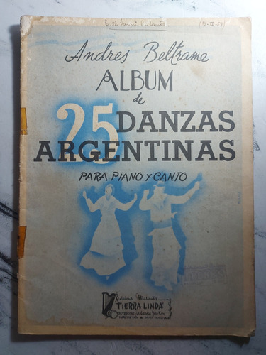 Imagen 1 de 7 de Álbum De 25 Danzas Argentinas. Andres Beltrame. Ian 468