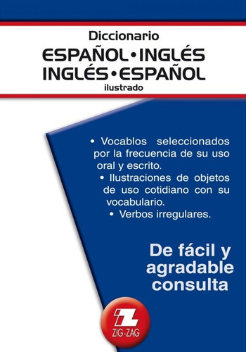 Diccionario Ilustrado Ingles Español / Zig-zag