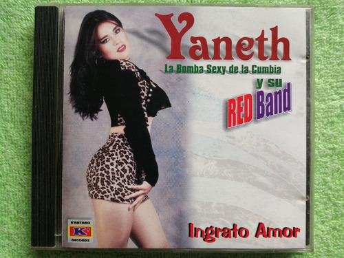 Eam Cd Yaneth La Bomba Sexy D Cumbia Y Red Band Ingrato Amor