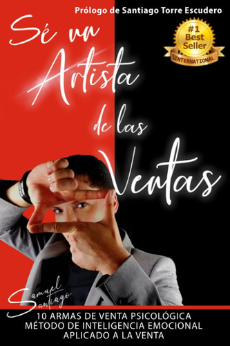 Libro: Sé Un Artista Ventas: 10 Armas Venta Psicoló