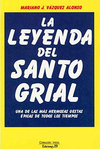 Libro Leyenda Del Santo Grial, La Lku