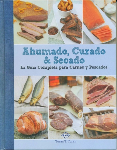 Libro De Cocina Carnes Ahumado Curado Y Secado