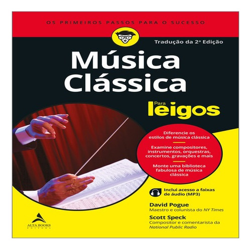 Música Clássica Para Leigos, De David Pogue. Editora Alta Books, Capa Mole Em Português, 2021