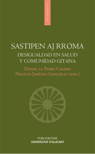 Sastipen Aj Rroma, De Varios Autores. Editorial Publicaciones De La Universidad De Alicante, Tapa Blanda En Español