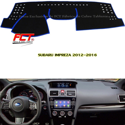 Cubre Tablero Subaru Impreza 2012 2013 2014 2015 2016 Fct