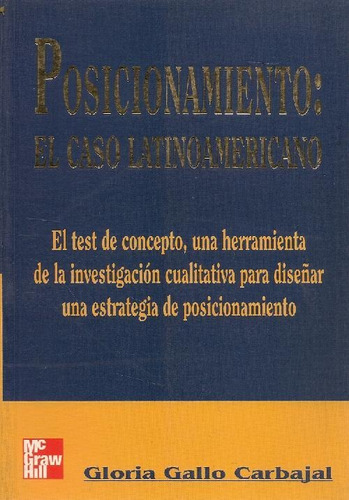 Libro Posicionamiento: El Caso Latinoamericano De Gloria Gal