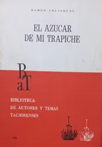 Comprar El Azúcar De Mi Trapiche Ramón Velásquez