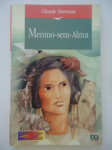 Menino-sem-alma - Claude Marceau - Outras Terras Outros Jove