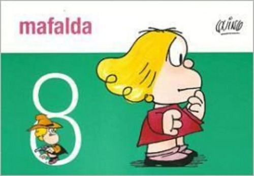 Mafalda Nº 8 - Quino - Historieta Comic Humor - De La Flor